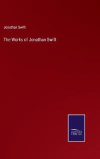 The Works of Jonathan Swift