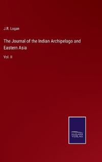The Journal of the Indian Archipelago and Eastern Asia