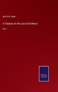 A Treatise on the Law of Evidence