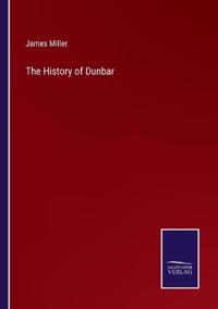The History of Dunbar