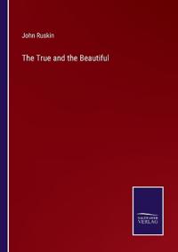The True and the Beautiful