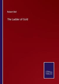 The Ladder of Gold