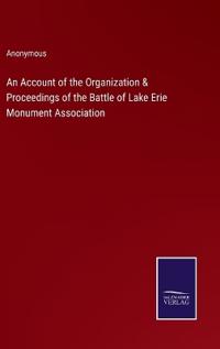 Kirjan kansi "An Account of the Organization & Proceedings of the Battle of Lake Erie Monument Association"