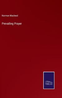Prevailing Prayer
