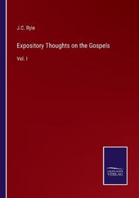 Expository Thoughts on the Gospels