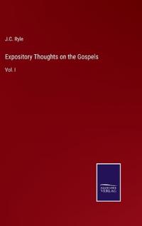 Expository Thoughts on the Gospels