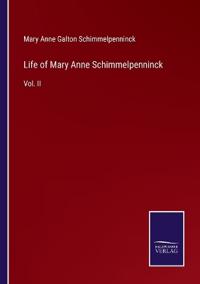 Bokomslag för "Life of Mary Anne Schimmelpenninck"