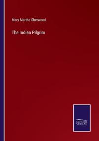 The Indian Pilgrim