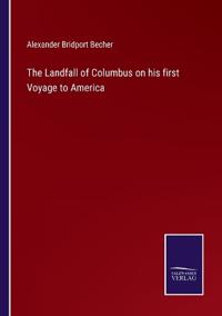 The Landfall of Columbus on his first Voyage to America