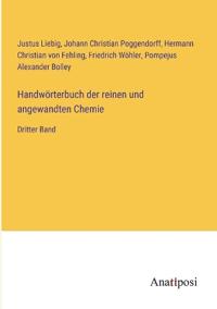Handwörterbuch der reinen und angewandten Chemie