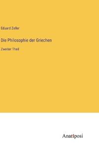 Die Philosophie der Griechen