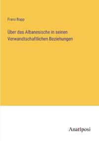 Bokomslag för "Über Das Albanesische in Seinen Verwandtschaftlichen Beziehungen"