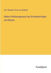 Wahre Parthenogenesis bei Schmetterlingen und Bienen