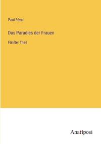 Das Paradies der Frauen