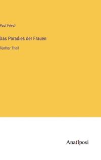 Das Paradies der Frauen