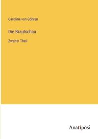Die Brautschau