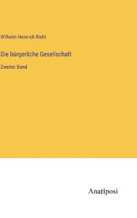 Die bürgerliche Gesellschaft