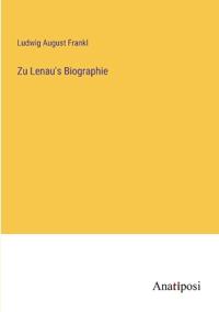 Zu Lenau's Biographie
