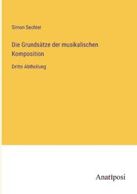 Die Grundsätze der musikalischen Komposition