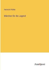 Märchen für die Jugend