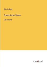 Dramatische Werke