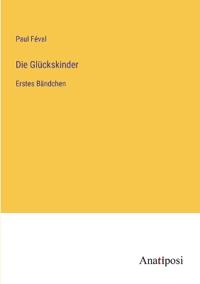 Die Glückskinder