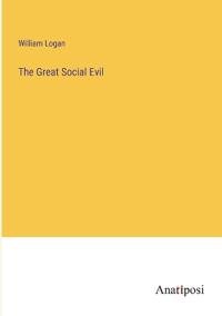 The Great Social Evil
