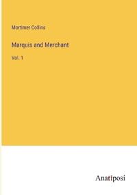 Marquis and Merchant