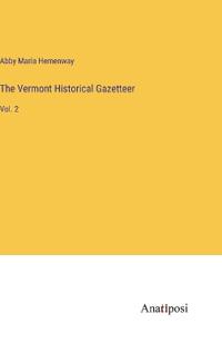 Kirjan kansi "The Vermont Historical Gazetteer"