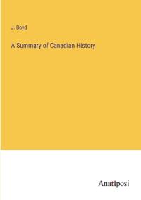 Bokomslag för "A Summary of Canadian History"