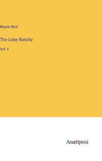 The Lone Ranche