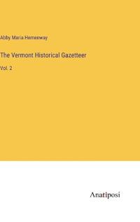 Kirjan kansi "The Vermont Historical Gazetteer"