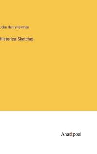Historical Sketches