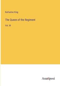 The Queen of the Regiment