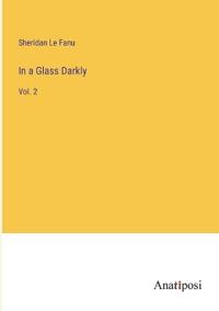 In a Glass Darkly