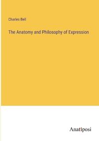 The Anatomy and Philosophy of Expression