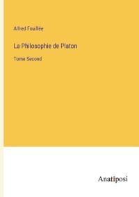 La Philosophie de Platon