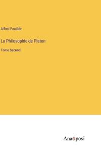 La Philosophie de Platon