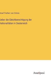 Bokomslag för "Ueber die Gleichberechtigung der Nationalitäten in Oesterreich"