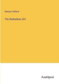 The Barbadoes Girl