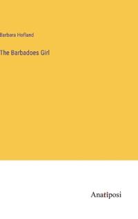 The Barbadoes Girl