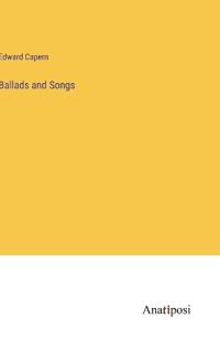 Ballads and Songs