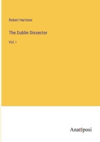 The Dublin Dissector