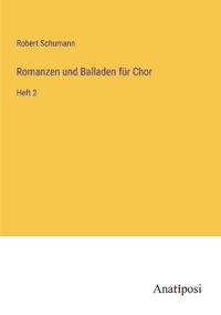 Romanzen und Balladen für Chor