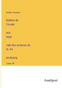 Bulletin de l'Académie impériale des sciences de St.-Pétersbourg