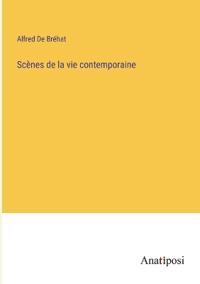 Kirjan kansi "Scènes de la Vie Contemporaine"