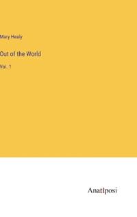Out of the World