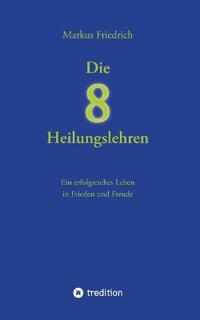 Die acht Heilungslehren