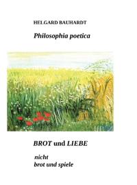 Brot und Liebe, nicht Brot und Spiele
