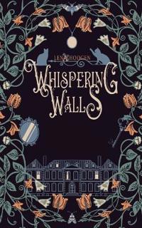 Whispering Walls